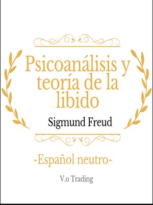 cover image of psicoanálisis y teoría de la libido